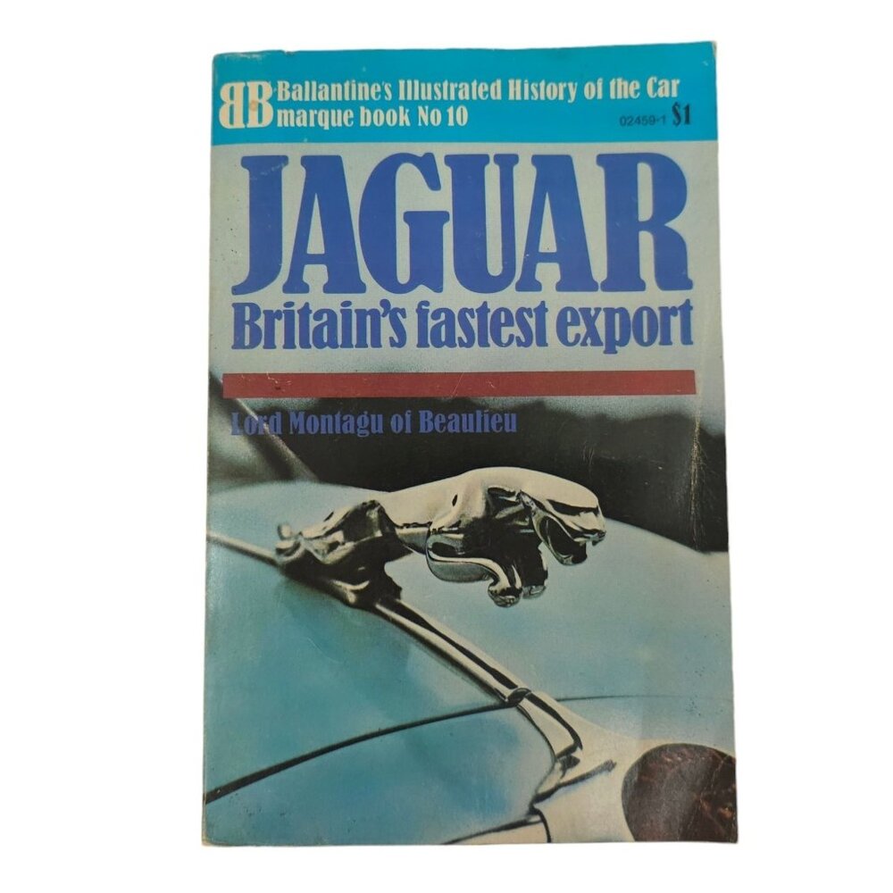 Jaguar Britains Fastest Export Ballantines Illustrated History of the Car No 10